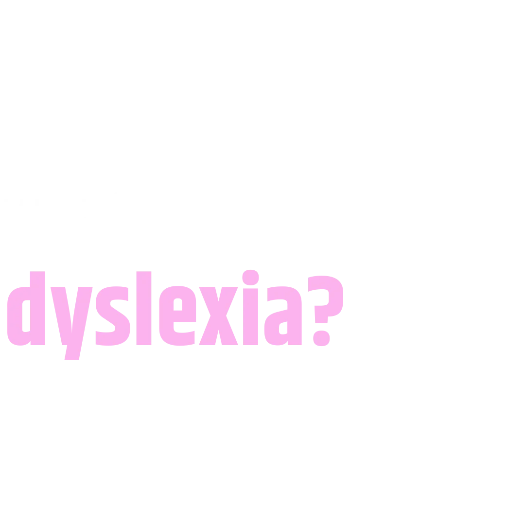 Page Title - What is Dyslexia?